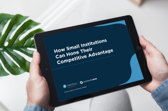How Small Institutions Can Hone Their Competitive Advantage